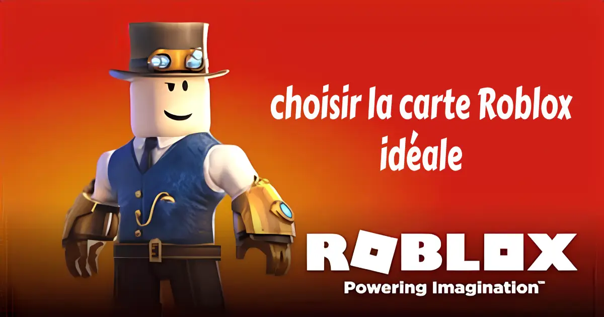 Guide pour choisir la carte Roblox idéale au Maroc en 2026, selon budget, sécurité et options de recharge.